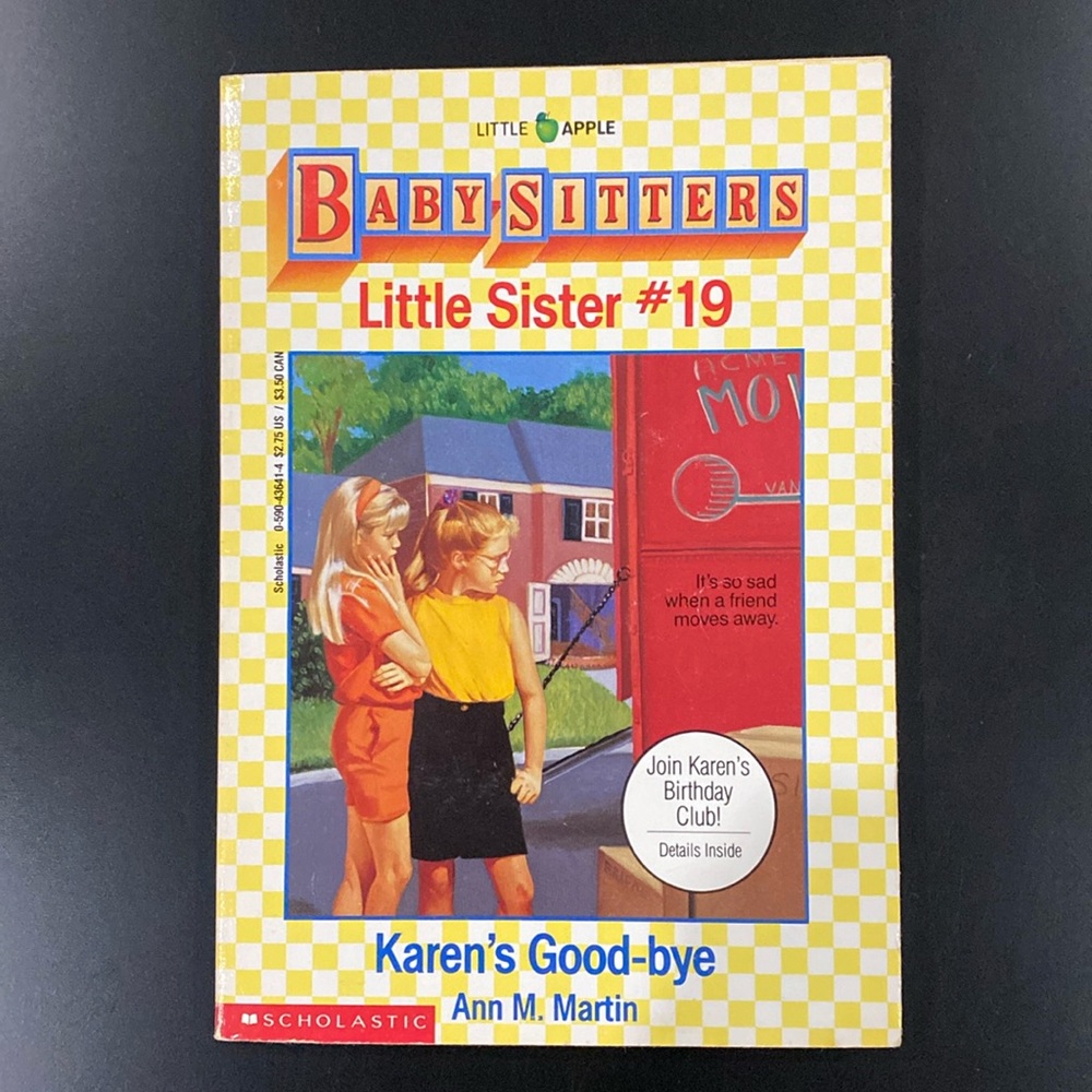 Baby-Sitters Little Sister #19: Karen’s Good-Bye by Ann M. Martin - Novel